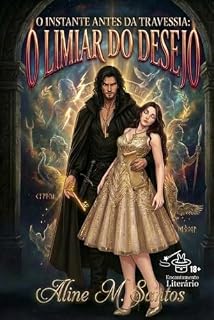 Livro O instante antes da travessia: O limiar do desejo