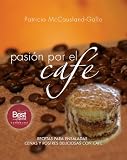 pasión por el café (Spanish Edition) by Patricia McCausland-Gallo