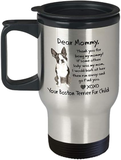 Amazon Boston Terrier おもしろドッグママトラベルマグ Dear Mommy クリスマスギフト コーヒーマグ 犬から母親への面白いギフト Robyn Michele Design Co キッチン家電
