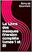 Le Livre des masques (Version complète tomes 1 et 2) (French Edition) by Remy de Gourmont