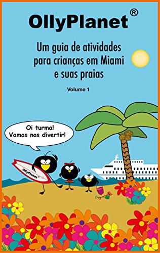Livro Um guia de Atividades para crianças em Miami e suas Praias