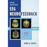 Getting Started with EEG Neurofeedback (Second Edition)