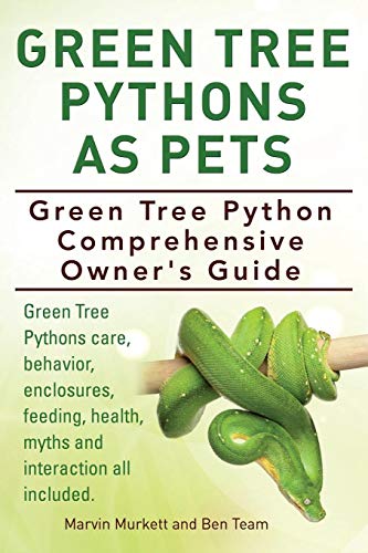 Green Tree Pythons As Pets. Green Tree Python Comprehensive Owner's Guide. Green Tree Pythons care, behavior, enclosures, feeding, health, myths and interaction all included. by Marvin Murkett, Ben Team