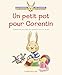 Un petit pot pour Corentin by