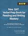 New SAT Verbal Prep Book for Reading and Writing Mastery: Decoding the Verbal Part of the Revised SAT March 2016 and Beyond