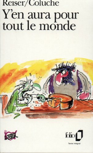 Y En Aura Pour Tout Le (Folio) (English and French Edition) by Reiser/Coluche