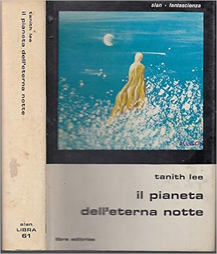 Tanith Lee - Il pianeta dell'eterna notte (1980)