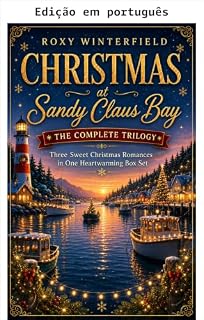 Livro Natal em Sandy Claus Bay: a trilogia completa (Série Sandy Claus Bay)