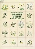 Danish Floral Charted Designs (Dover Embroidery, Needlepoint) by