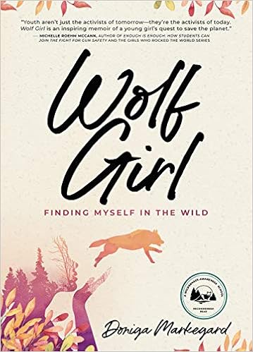 Wolf Girl: Finding Myself in the Wild
