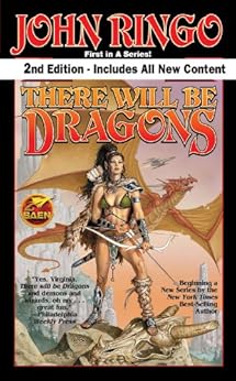 There Will be Dragons, Second Edition (Council Wars Book 1) by [Ringo, John]