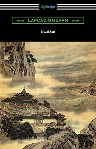 Kwaidan; Stories and Studies of Strange Things (Tut Books): Hearn