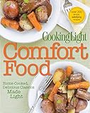 Cooking Light Comfort Food: Home-Cooked, Delicious Classics Made Light by