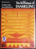 The Technique of Enamelling by 