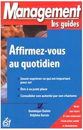 Affirmez-vous au quotidien