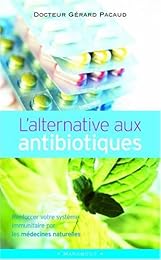 L' alternative aux antibiotiques