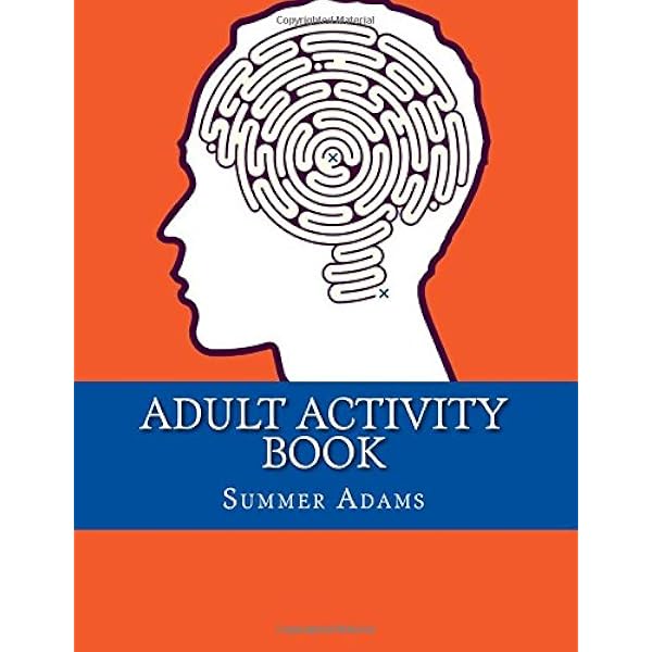 Amazon Com Adult Activity Book Large Print Adult Activity Book With Mazes Coloring Word Search And Dot To Dot Activity Books For Adults Seniors And Teens Adams Summer Books