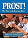 Prost!: The Story of German Beer by Horst D. Dornbusch