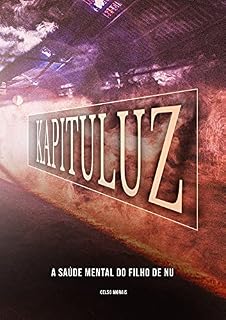 Livro Kapituluz : A saúde mental do filho de nu