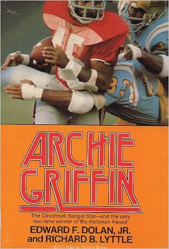 Archie Griffin The Cincinnati Bengals Star And Only Two Time Heisman Winner Amazon Com Books