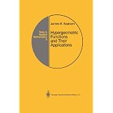 Hypergeometric Functions and Their Applications (Texts in Applied Mathematics, 8)