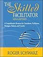 The Skilled Facilitator A Comprehensive Resource For