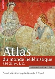 Atlas du monde hellénistique (336-31 av. J.-C.)