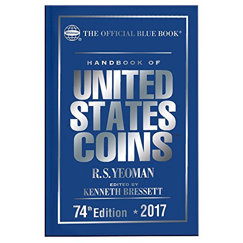 Handbook of United States Coins 2017: The Official Blue Book, Hardcover Edition (Handbook of United States Coins (Cloth)) by R S Yeoman (2016-05-03)