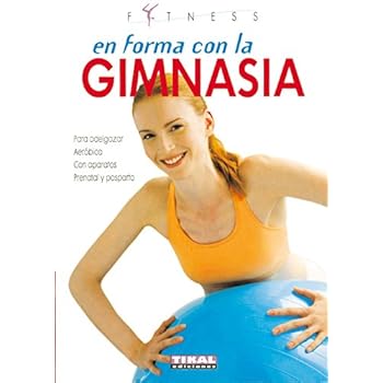 En Forma Con La Gimnasia. Fitness En Forma Con La Gimnasia. Fitness
