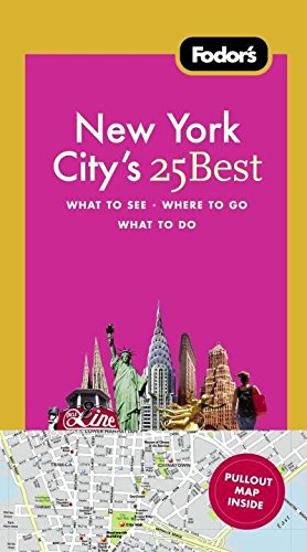 Fodor's New York City's 25 Best, 9th Edition (Full-color Travel Guide) by Fodor's