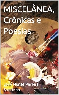 Livro MISCELÂNEA, Crônicas e Poesias