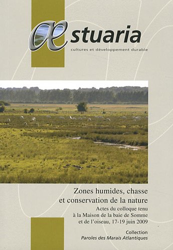 Zones humides, chasse et conservation de la nature