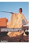 Image de Understanding Audiences and the Film Industry (Understanding the Moving Image)