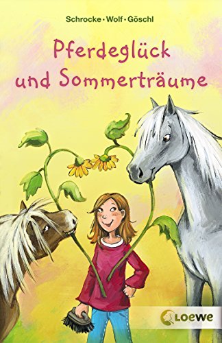 Pferdeglück und Sommerträume (German Edition)
