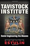 Tavistock Institute: Social Engineering the Masses