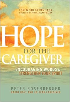 Hope for the Caregiver: Encouraging Words to Strengthen 