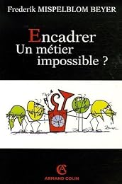 Encadrer, un métier impossible ?