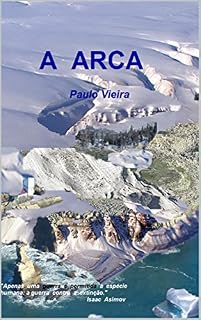 Livro A Arca (Lusitânia Express Livro 1)