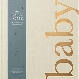 The Baby Memory Book: Beautiful Modern Baby Book and Scrapbook for Baby’s First Years to Track Special Moments, Milestones and Growth from Pregnancy to First 5 Years