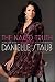 The Naked Truth: The Real Story Behind the Real Housewife of New Jersey--In Her Own Words by Danielle Staub