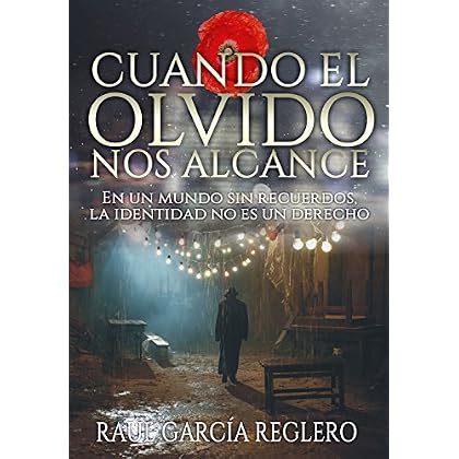 Cuando el olvido nos alcance Cuando el olvido nos alcance