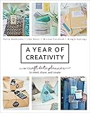 A Year of Creativity: A Craft Date Planner to Meet, Share, and Create by Petra Hoeksema, Lidy Nooij