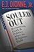 Souled Out: Reclaiming Faith and Politics after the Religious Right - Book by E.J. Dionne, Jr.