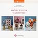 Modelez le monde de Laetibricole (Modelage et bijoux / Origins) (French Edition) by 