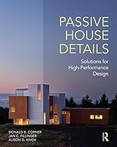 Passive House Details: Solutions for High-Performance Design