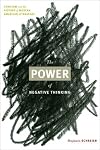 The Power of Negative Thinking: Cynicism and the History of Modern American Literature (American Literatures Initiative) by Benjamin Schreier (2009) Hardcover