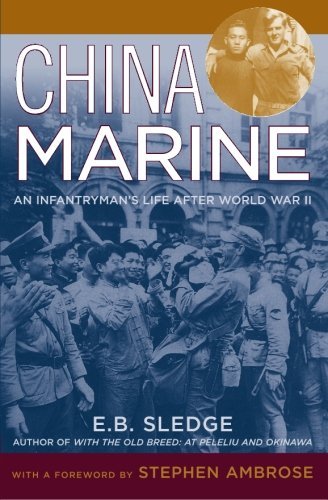 China Marine An Infantryman S Life After World War Ii By Eugene B Sledge Eugene B Sledge Amazon De Bucher