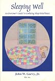 Sleeping Well: An Overcomer's Guide To Combating Sleep Disturbances by