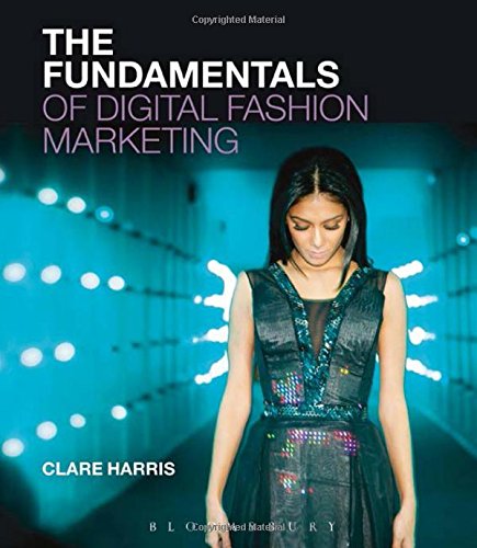 The Fundamentals of Digital Fashion Marketing