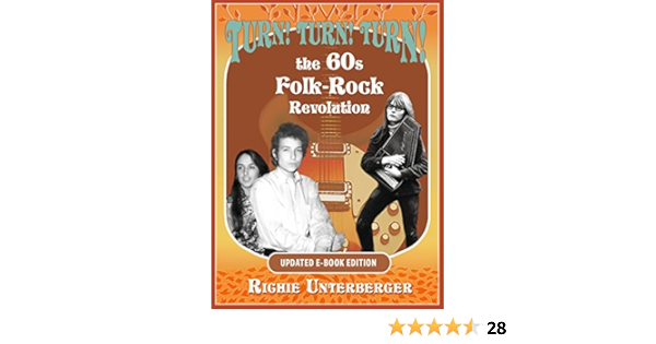 Turn Turn Turn The 60s Folk Rock Revolution Updated Ebook Edition Kindle Edition By Unterberger Richie Arts Photography Kindle Ebooks Amazon Com